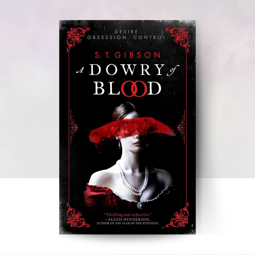 A Dowry of Blood