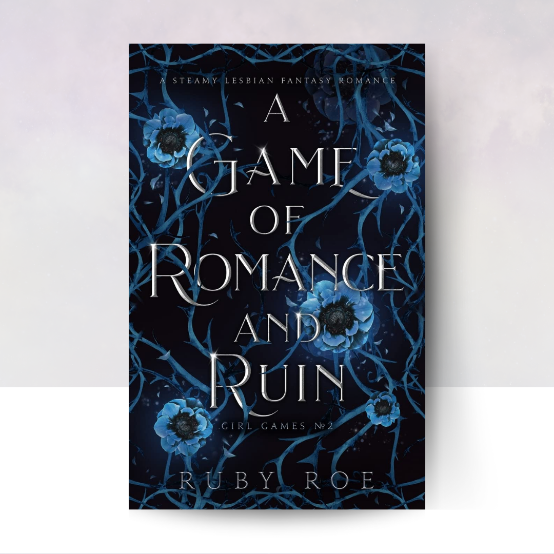 A Game of Romance and Ruin