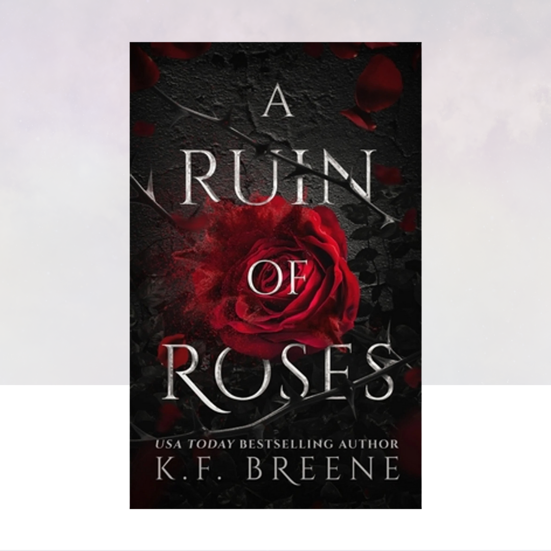 A Ruin of Roses