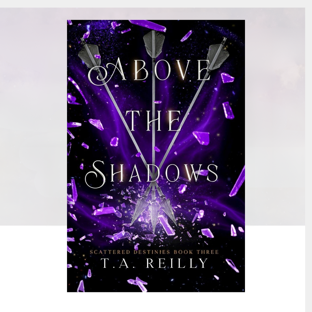 Above the Shadows