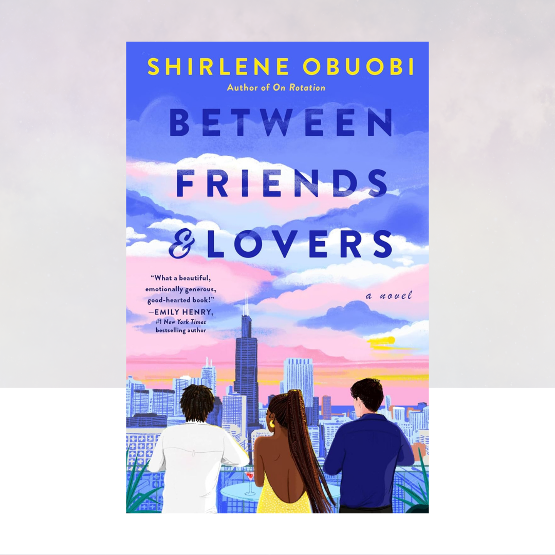 Between Friends & Lovers