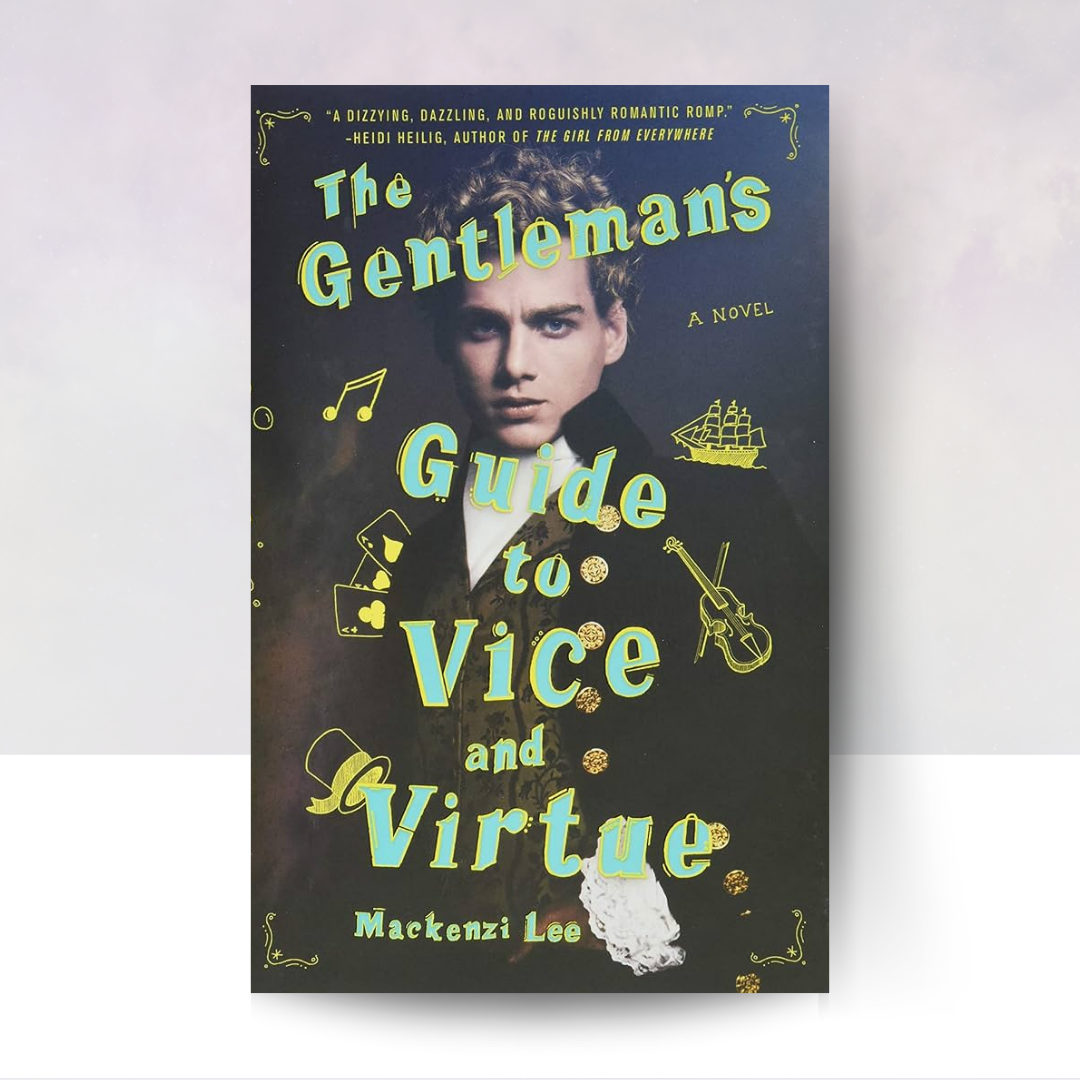 The Gentleman's Guide to Vice and Virtue