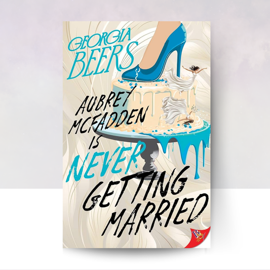 Aubrey McFadden Is Never Getting Married