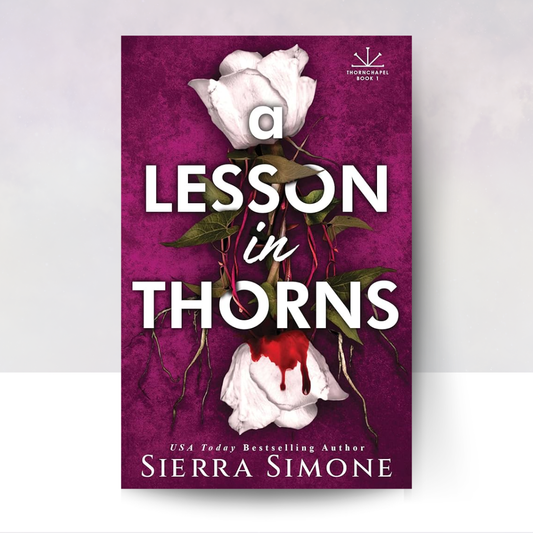 A Lesson in Thorns