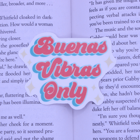 Buenas Vibras Only Sticker