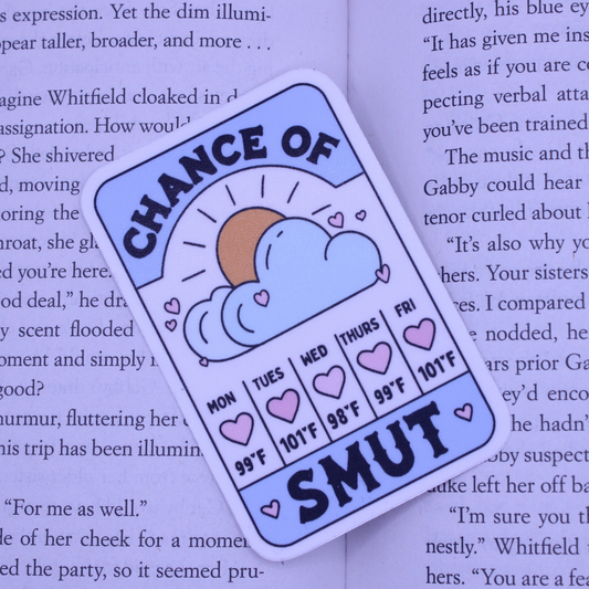 Chance of Smut Sticker