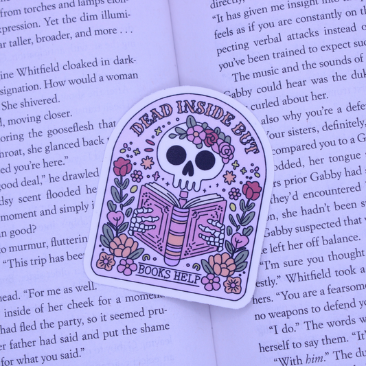Dead Inside But Books Help Sticker