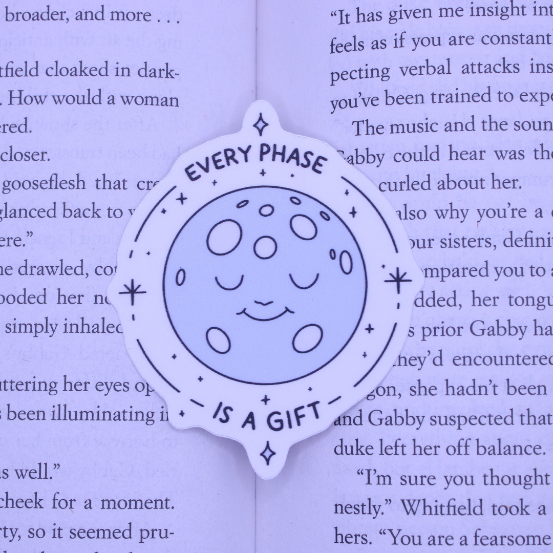 Every Phase is a Gift Sticker