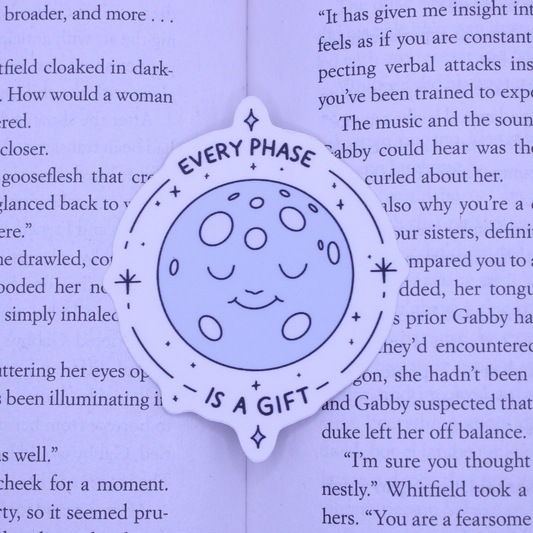 Every Phase is a Gift Sticker