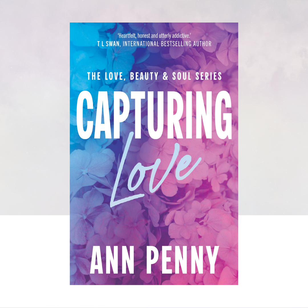 Capturing Love (Love, Beauty, & Soul)