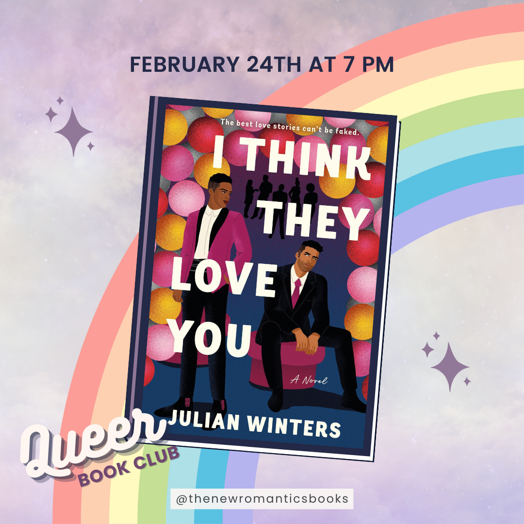 I Think They Love You | February Queer Romance Book Club