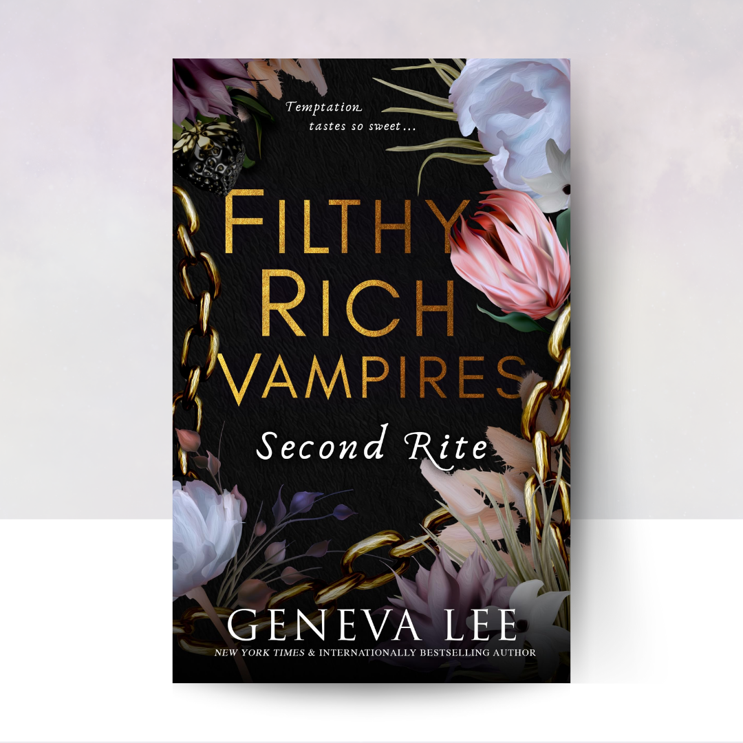 Filthy Rich Vampires: Second Rite (Filthy Rich Vampires #2)