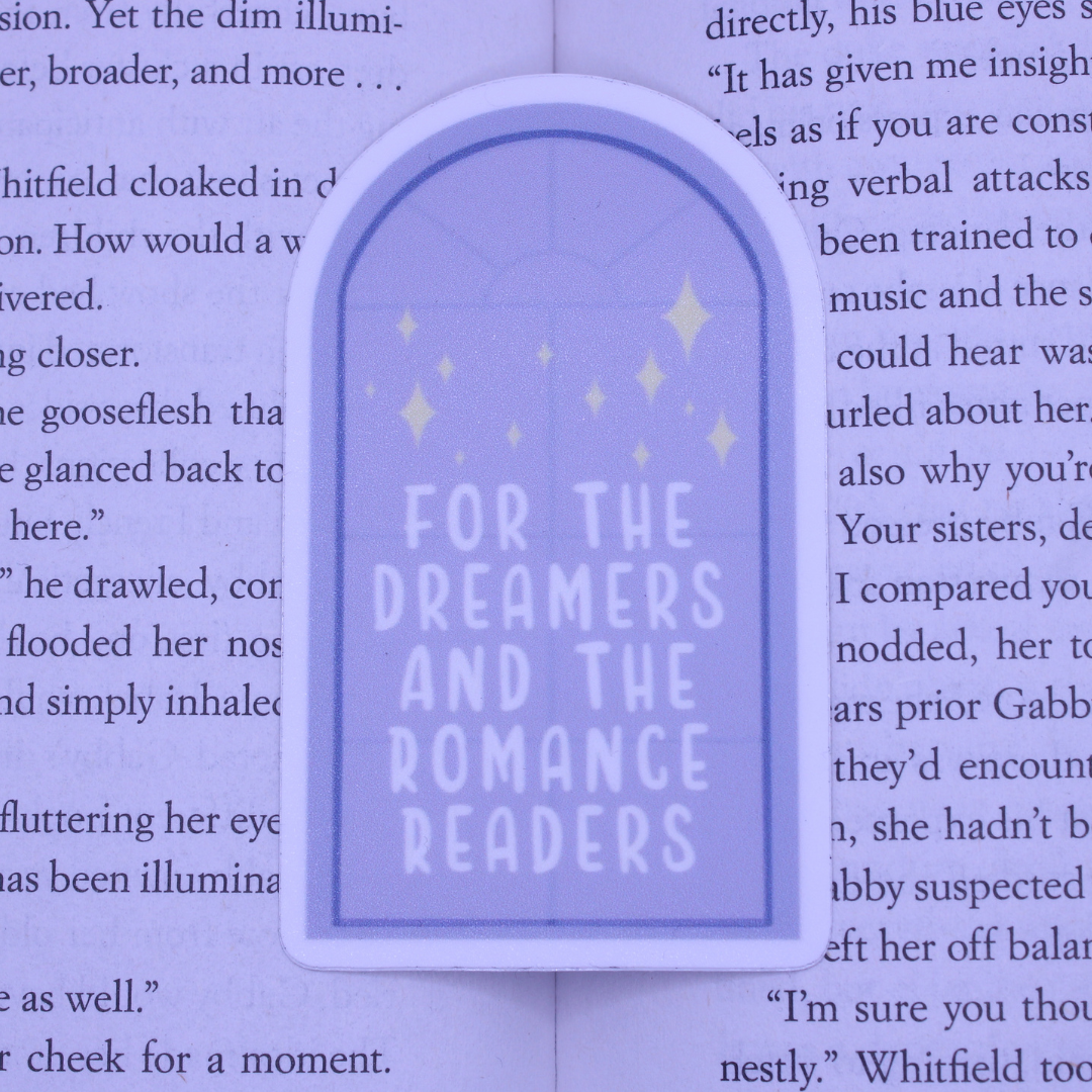 For the Dreamers & Romance Readers Sticker