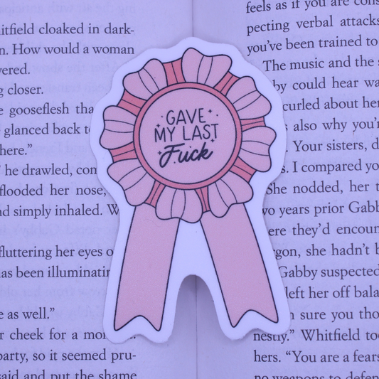 Gave My Last Fuck Sticker