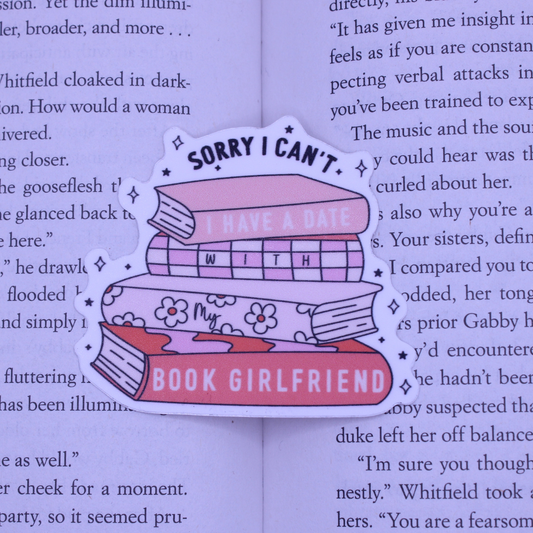 I Have a Date with my Book Girlfriend Sticker