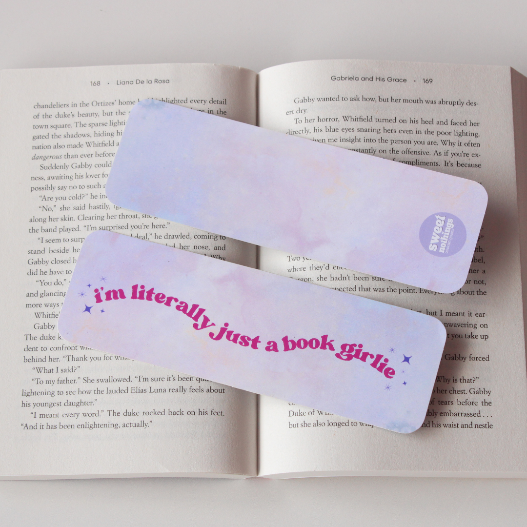 I'm Literally Just a Book Girlie Bookmark