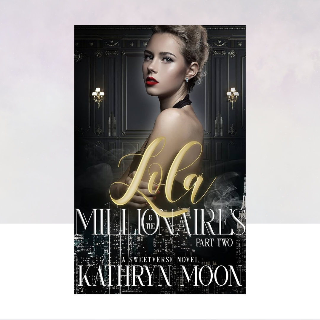 Lola Millionaires Part Two