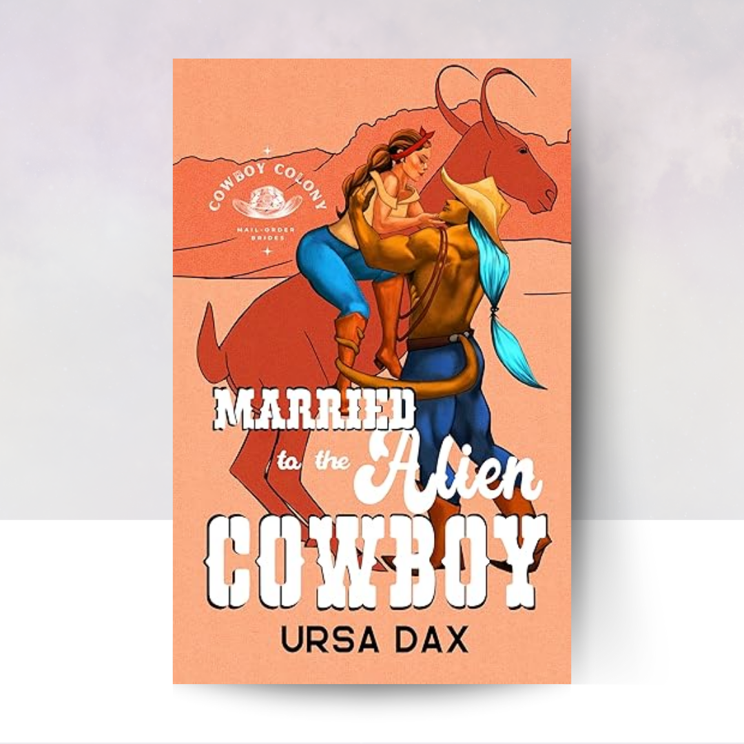 Married to the Alien Cowboy