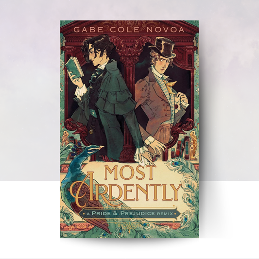 Most Ardently: A Pride & Prejudice Remix