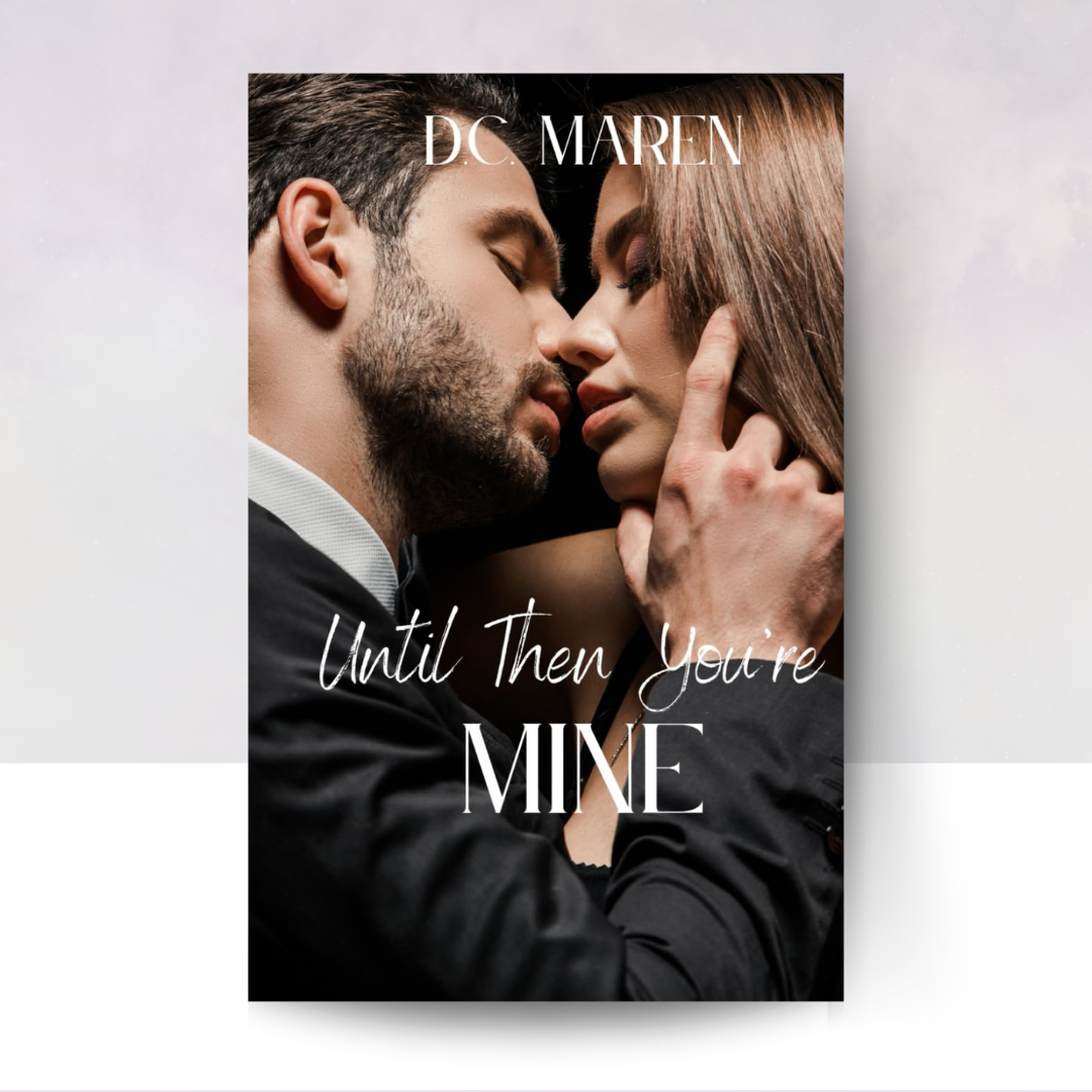 Until Then You're Mine