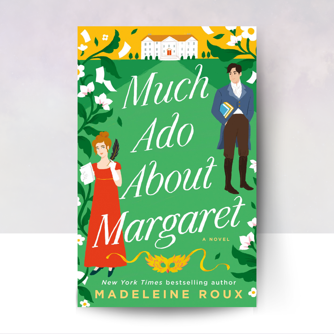 Much Ado About Margaret