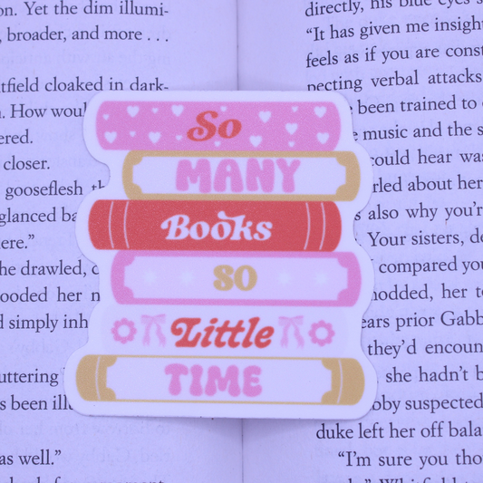 So Many Books So Little Time Sticker