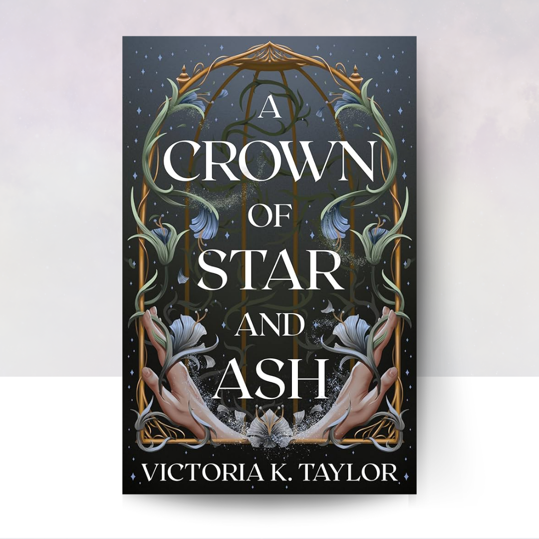 A Crown of Star & Ash