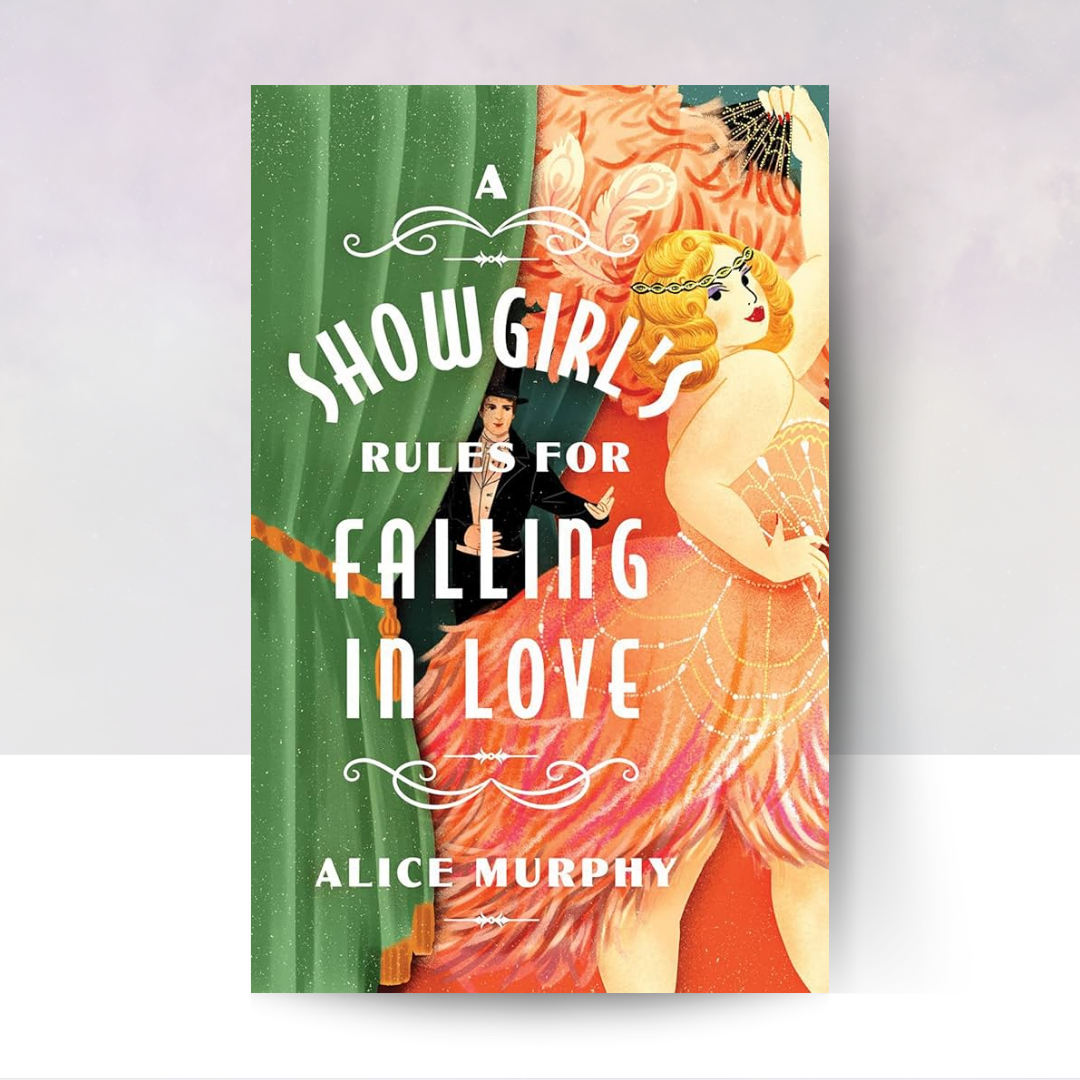 A Showgirl's Rules for Falling in Love