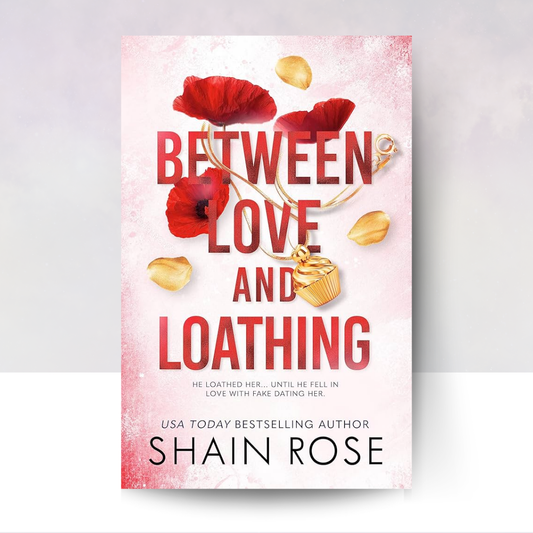 Between Love and Loathing