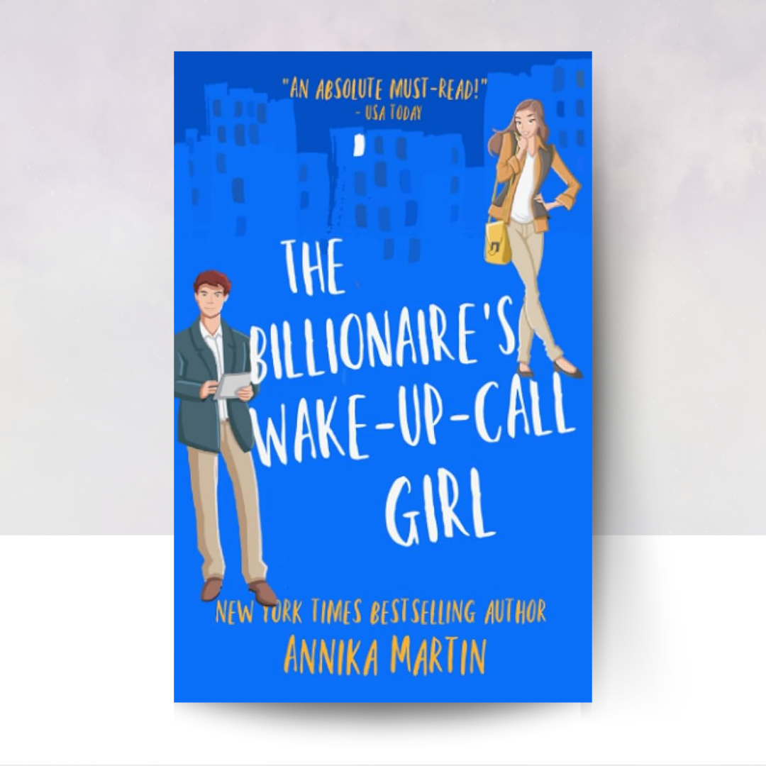 The Billionaire's Wake-Up-Call Girl
