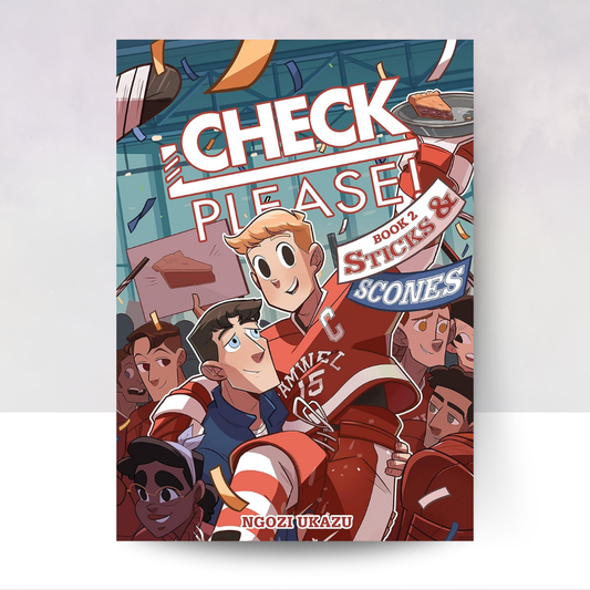 Check, Please! Book 2: Sticks & Scones