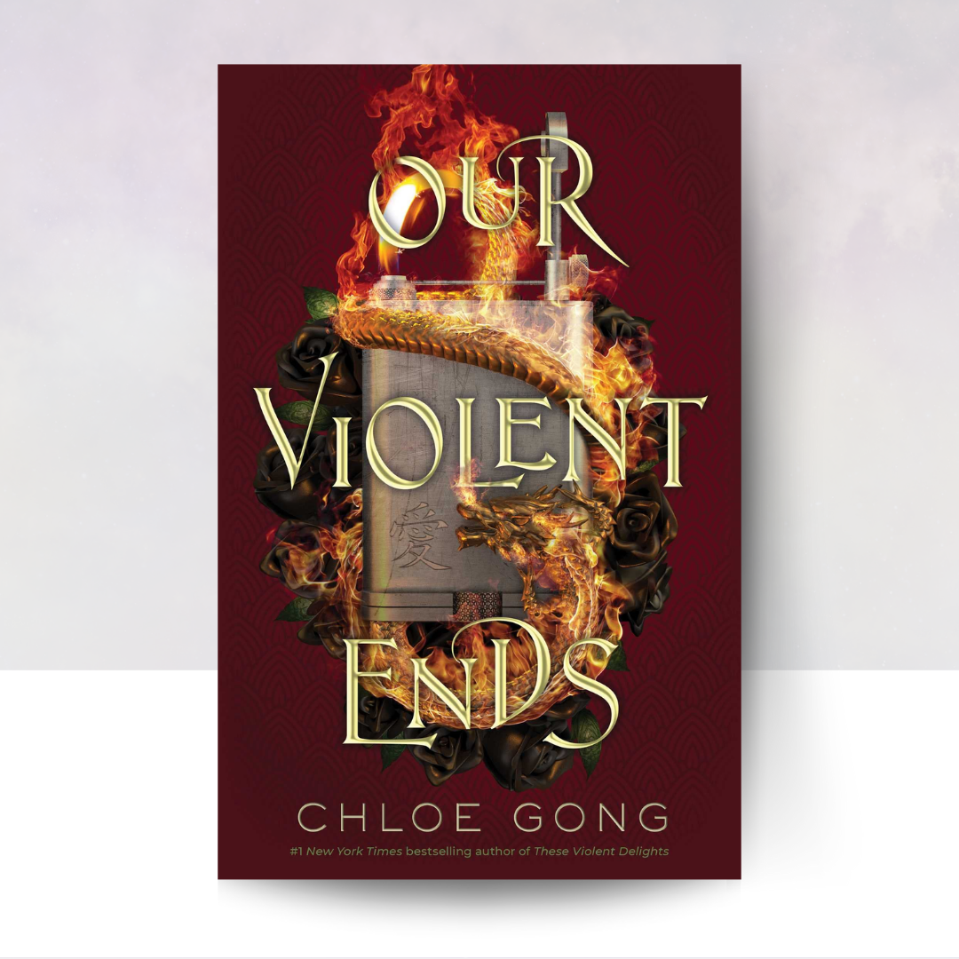 Our Violent Ends