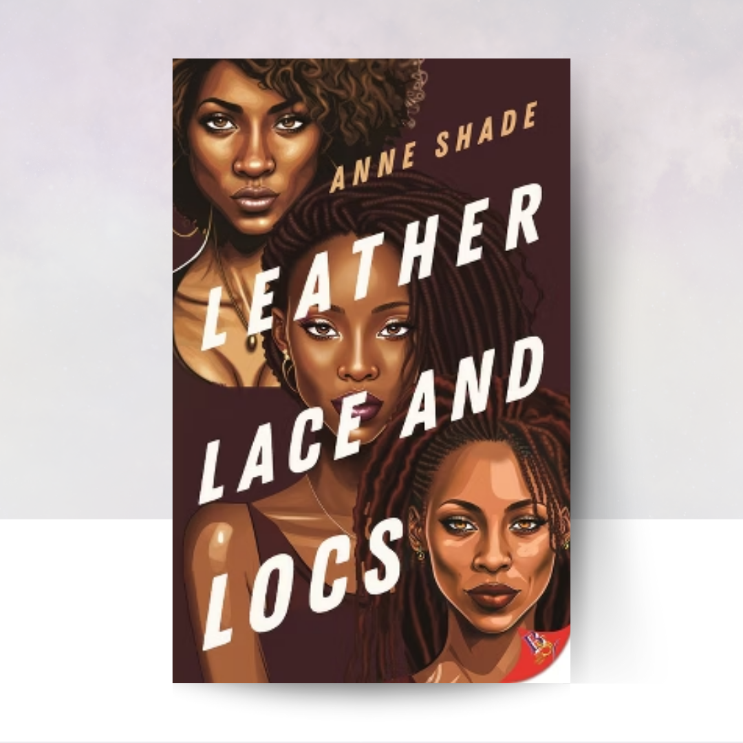 Leather, Lace, and Locs