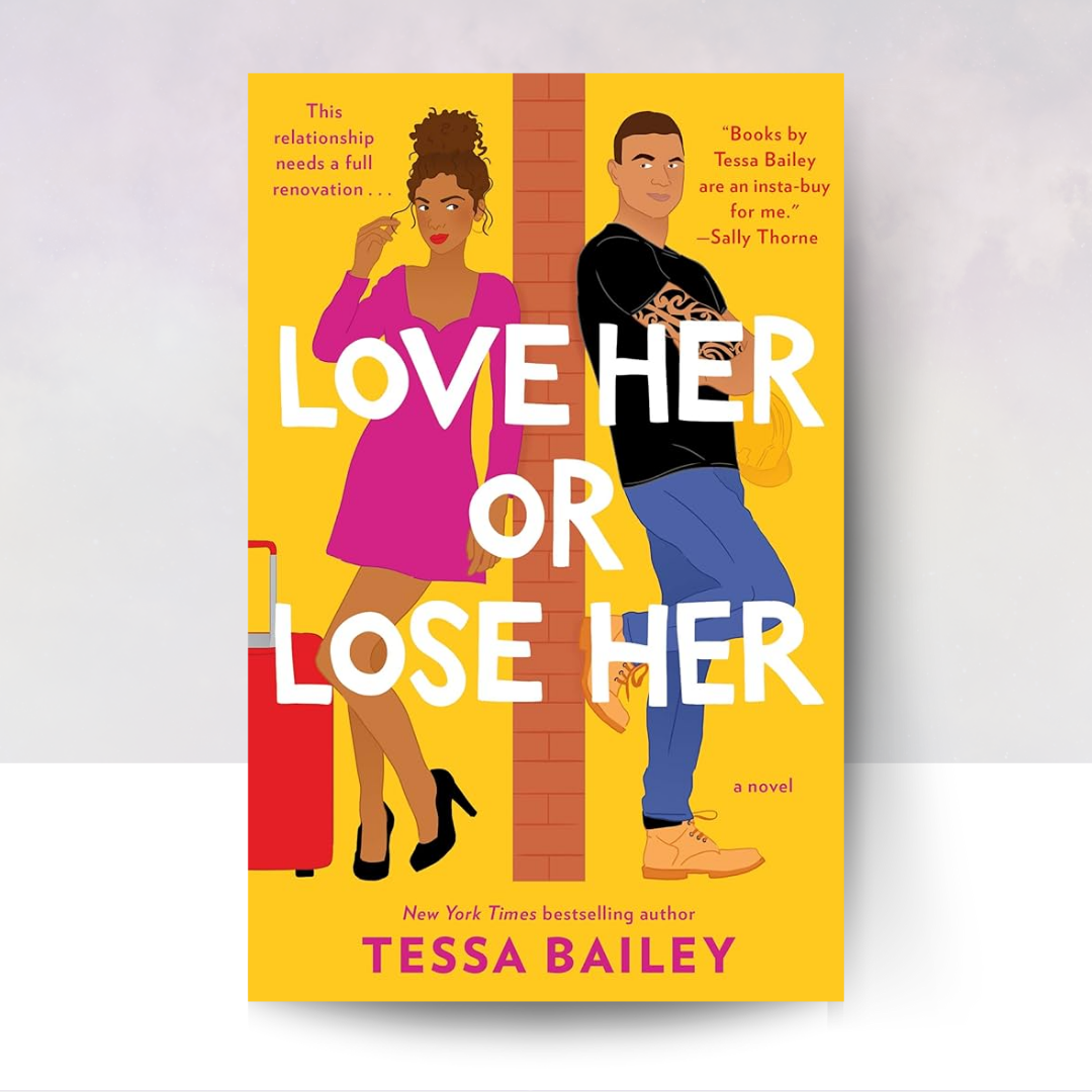 Love Her or Lose Her