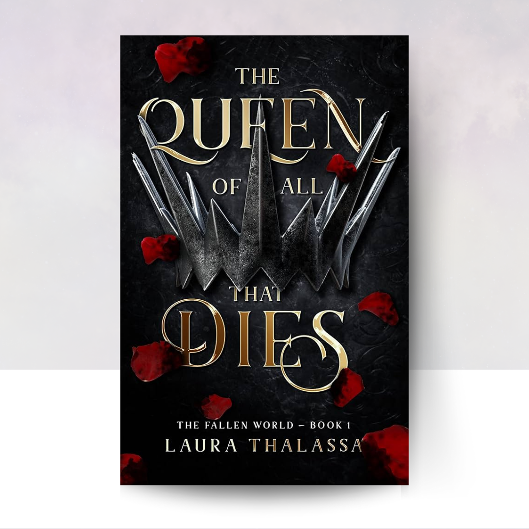 Queen of All That Dies