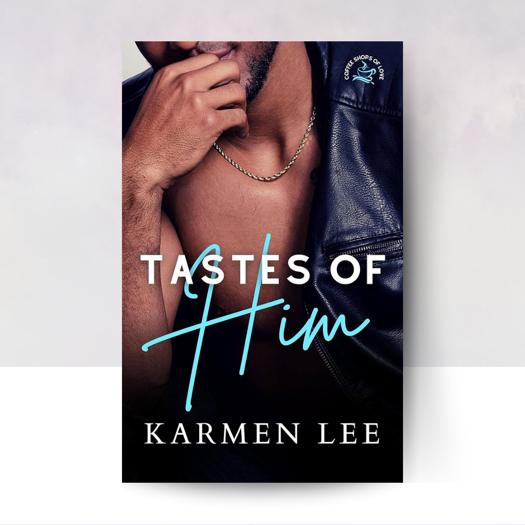 Tastes of Him