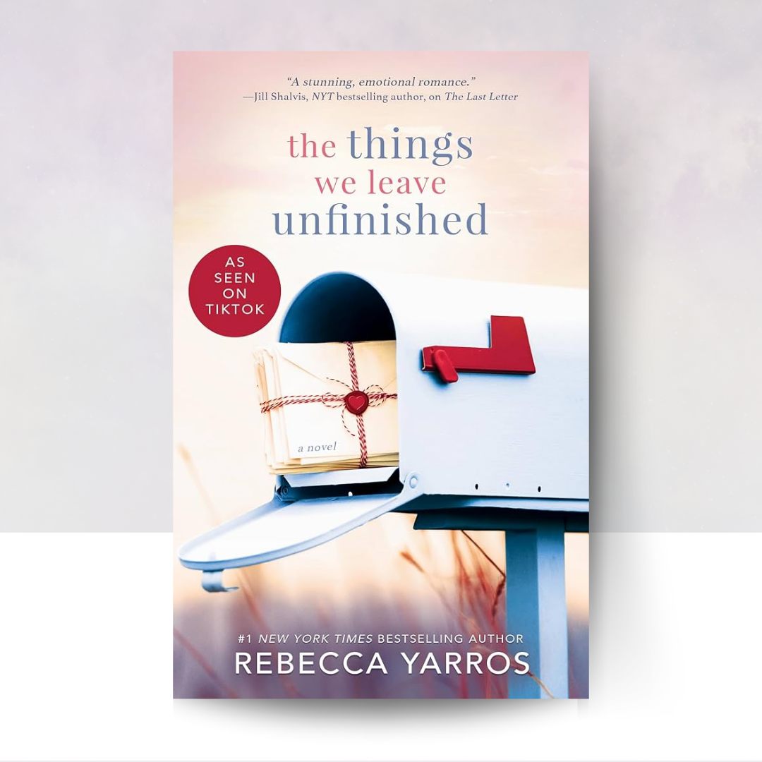 The Things We Leave Unfinished