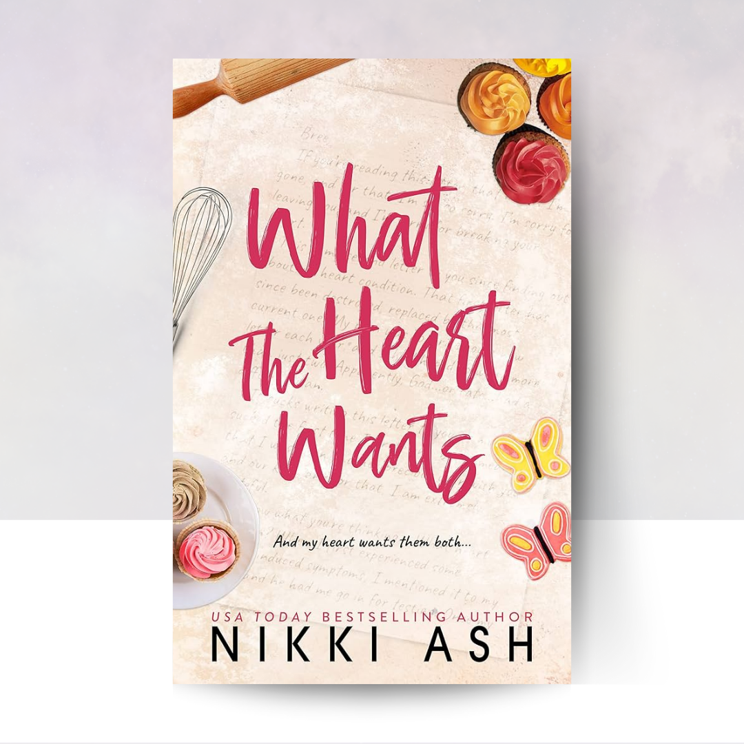 What the Heart Wants