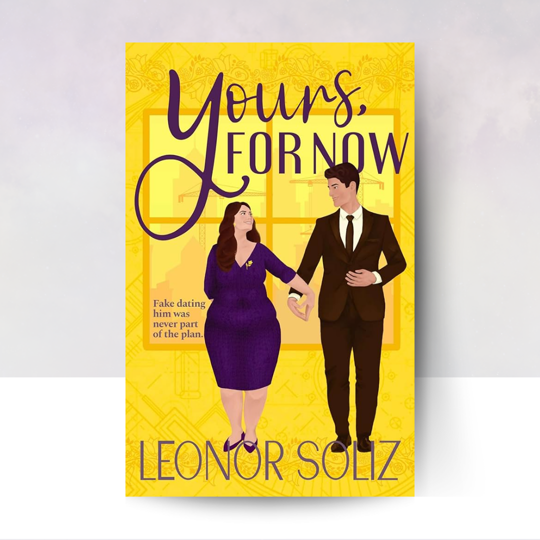 Yours, For Now