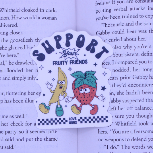 Support Your Fruity Friends Sticker