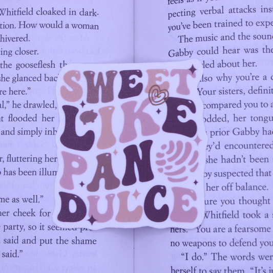 Sweet Like Pan Dulce Sticker