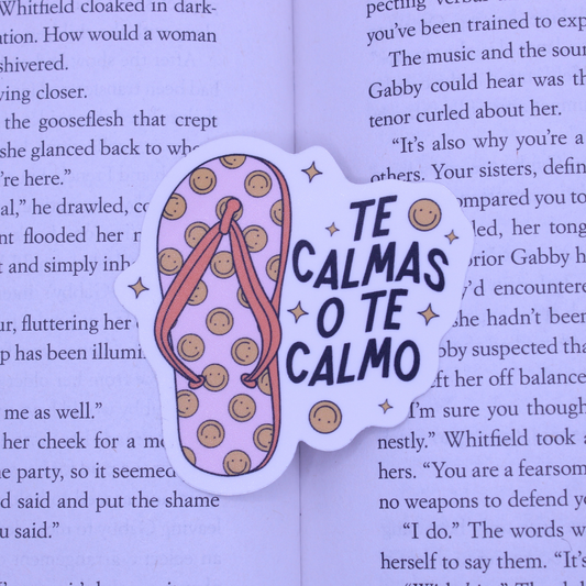 Te Calmas o Te Calmo Sticker