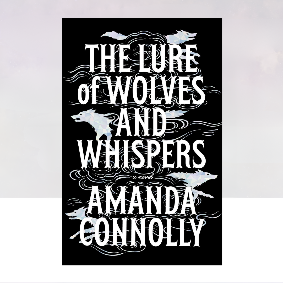 The Lure of Wolves and Whispers