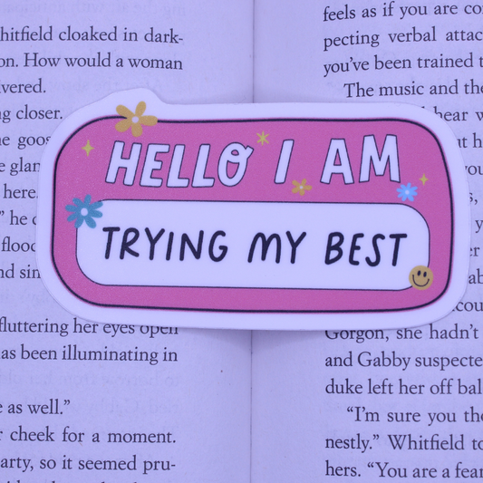 Trying My Best Sticker