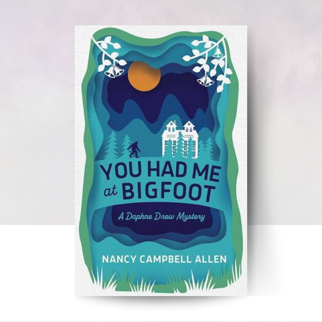 You Had Me at Bigfoot