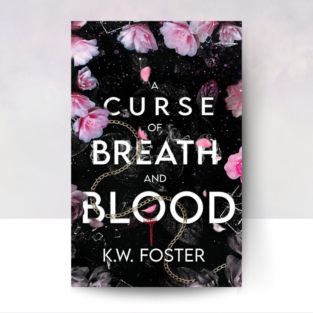 A Curse of Breath and Blood [HARDCOVER]