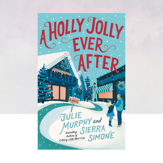 A Holly Jolly Ever After [Paperback]