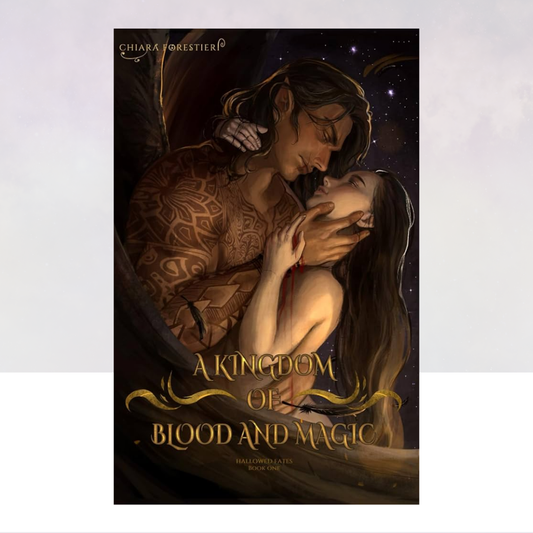 A Kingdom of Blood and Magic