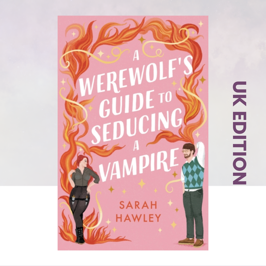 A Werewolf's Guide to Seducing a Vampire [UK Edition]