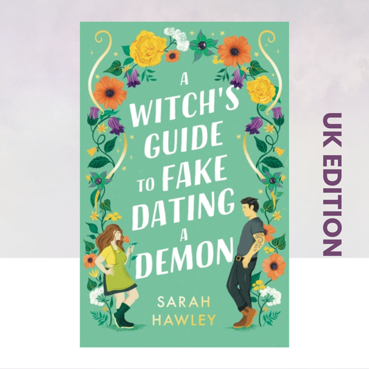 A Witch's Guide to Fake Dating a Demon [UK Edition]